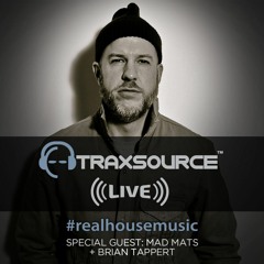 Traxsource LIVE! #47 with Mad Mats