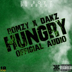 Romzy X Dakz - Hungry [Prod By. @SteezyOnTheBeat]