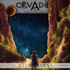 Brother Cavador & Szagos Hörigekkók - Isten Tudja