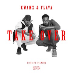 TAKE OVER (Prod by KWAMZ)