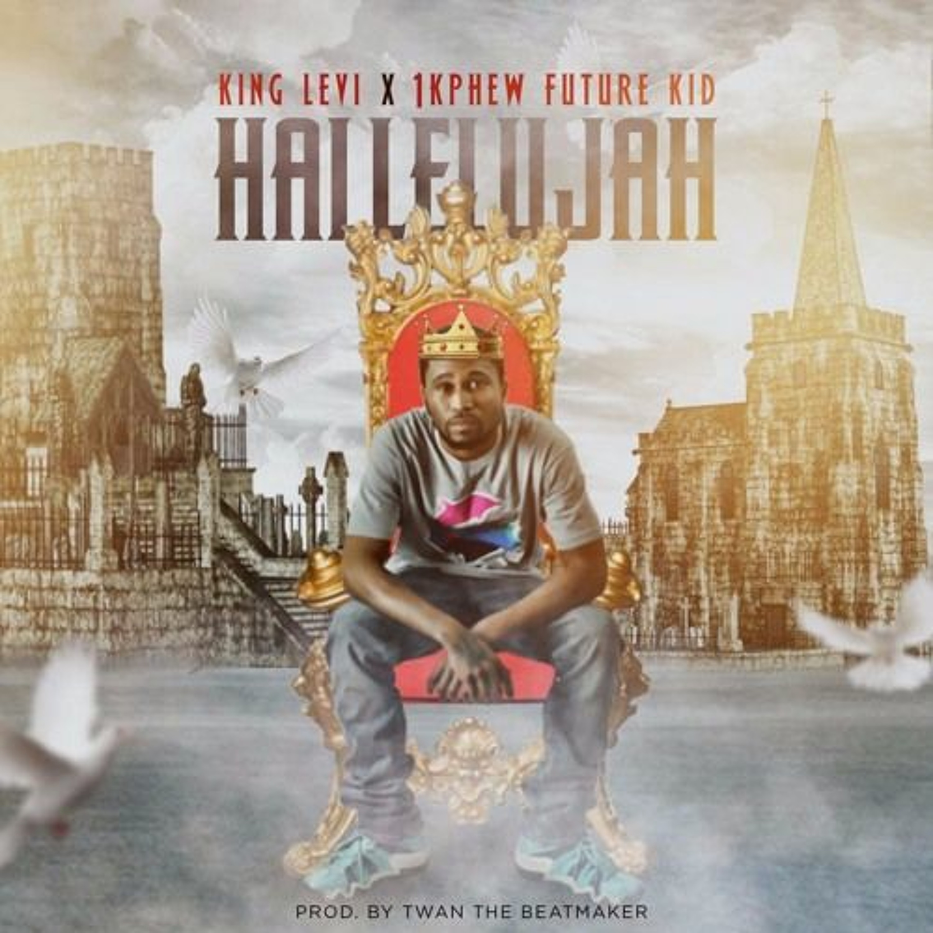 King Levi - Hallelujah Ft. 1KPhew Future Kid episode artwork