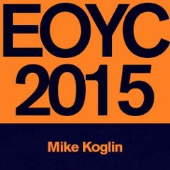 Mike Koglin - EOYC Mix 2015
