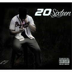 20sixteen (Don't Trip Remix)