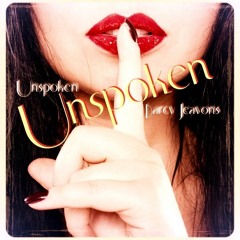Unspoken — by Darcy Jeavons