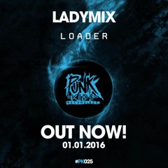 Ladymix - Loader(Original Mix)
