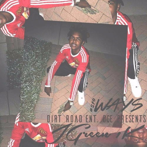 JGreen1K: 510Wayz