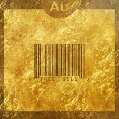 Free Gold Vol. I