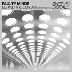 SWDF001: Faulty Minds - Behind The Curtain (FREE DOWNLOAD)
