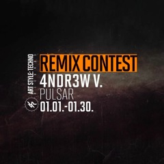 4ndr3w V. - Pulsar (Original Mix)Remix Contest! Art Style: Techno Records