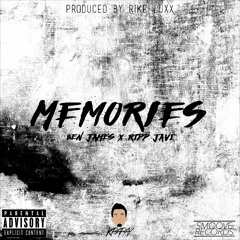 Memories Ft. Ben James & Ripp Javi (Prod. Rike Luxx) ~ KPapay