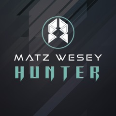 Matz Wesey - Hunter