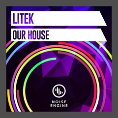 LiTek - Our House