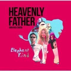 Elephant Kind - Heavenly Father (Bon Iver Live Cover)