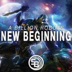 A Billion Robots - New Begining (Original Mix)