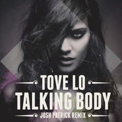 Talking Body (Josh Patrick Remix)