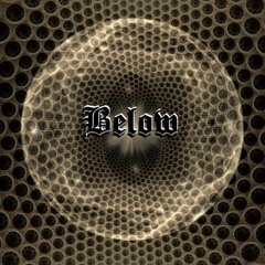 Below { Remastered }Mastered  Written & Produced By Kent Torok