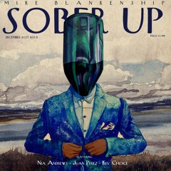Sober Up (I Can't Go) (feat. Nia Andrews, Juan Perez & Kev Choice)
