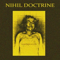 Nihil Doctrine - Assistants Death