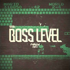 Panda Eyes - Boss Level