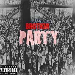 Party [Produced By AKIRA]