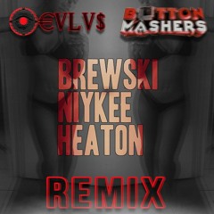 Brewski - Niykee Heaton (Button Mashers X Oculus Remix)