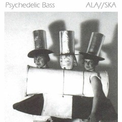Psychedelic Bass & Alaska - Unidentified