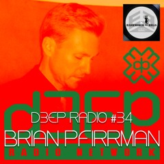 D3EP RADIO 34 : Brian Pfirrman