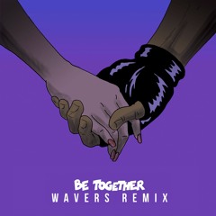 Major Lazer - Be Together (feat. Wild Belle) [Wavers Remix]