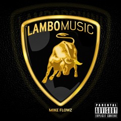 Lambo Music (Produced By Chill Shump)