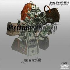 T-Waid x Yung Burk - Gettin Money (prod. Dirty Vans)