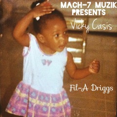 Vicky Casis - Fil-A Driggs BeatTape