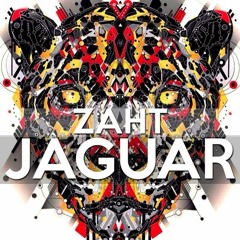 ZAHT - JAGUAR (Original Mix) // PREVIEW // Available February 15