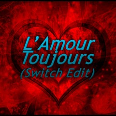 Gigi D'Agostino - L'Amour Toujours (Switch Edit)