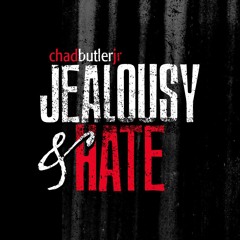 Jealousy N Hate (Prod. By Ray Hunter)