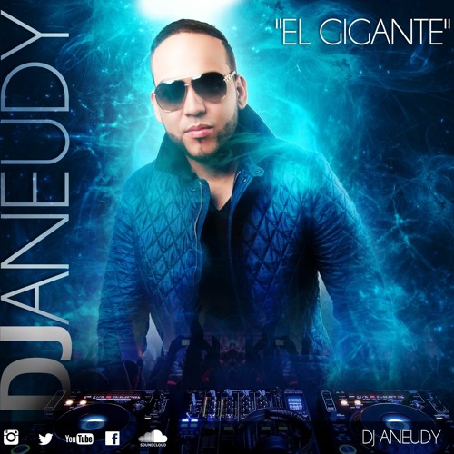 Bachata Mix Enero 2016 (DJ Aneudy) EL Gigante