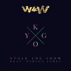 Kygo Feat. Parson James - Stole The Show (W&W Bootleg)