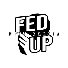 Fed Up (Prod. Trey Flamez & Nate Rhoads) [No Days Off Remix]