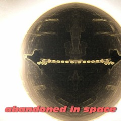 Abandoned In Space