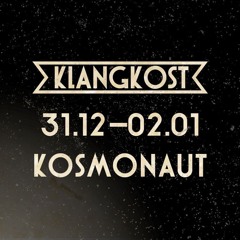 Hermann Hellwig - KLANGKOST NYE @ Kosmonaut Hotbox