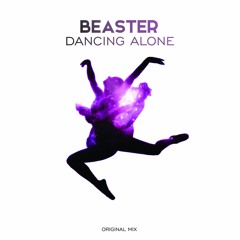 Beaster - Dancing Alone (Original Mix)