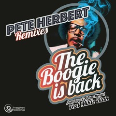 The Boogie Is Back - Pete Herbert Remixes (Juan Laya & Jorge Montiel Feat. Mikie Blak)