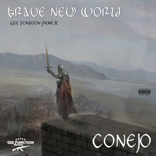 Conejo - Brave new World (Gee Funktion Remix, 2016)