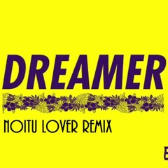 Branchez - Dreamer (ft. Santell) (NOITU LOVER Remix)