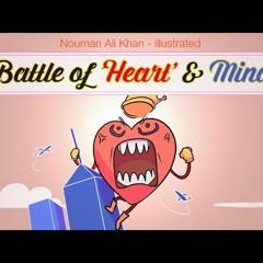 Battle of 'Heart' & 'Mind' _ Nouman Ali Khan _ illustrated-07eqk8ioRLo