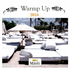 Set DJ Mauricio Maoli - Warm Up 2016