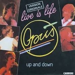 OPUS - Live Is Life - 1985