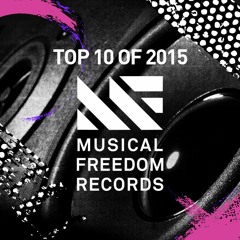 Musical Freedom Top 10 of 2015 [MiniMix]