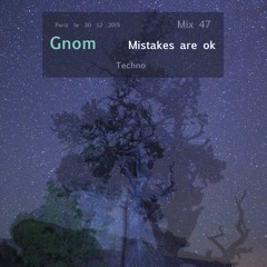 Mix 47 Mistakes Are Ok