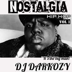 Nostalgia - Rap N Rnb (Vol 1) (DJ DARKOZY)