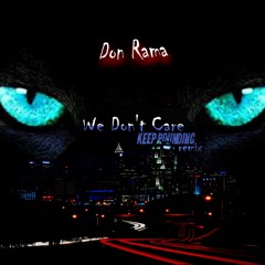 We Don't Care (Keep Pounding Remix)